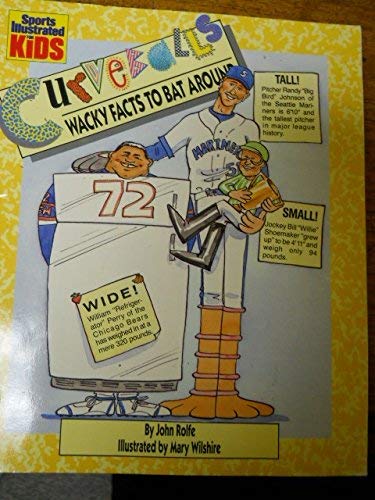 Imagen de archivo de Curveballs: Wacky Facts to Bat Around (Sports Illustrated for Kids) a la venta por Wonder Book