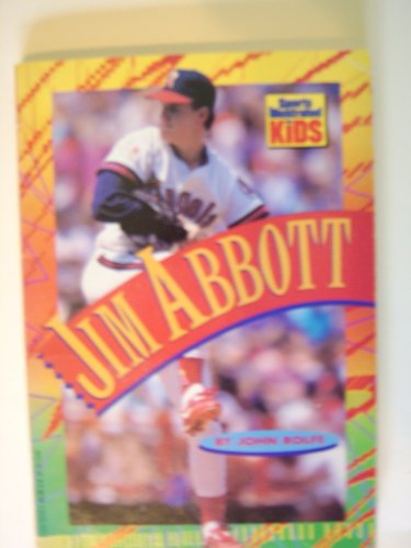 Jim Abbott (Sports Illustrated for Kids Biography) (9780316754590) by Rolfe, John