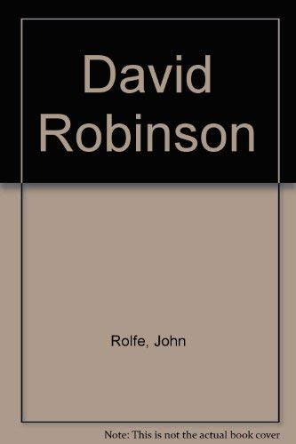 David Robinson (9780316754613) by Rolfe, John