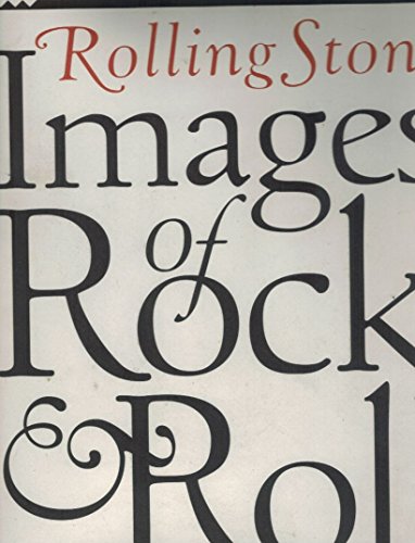 Rolling Stone Images of Rock & Roll