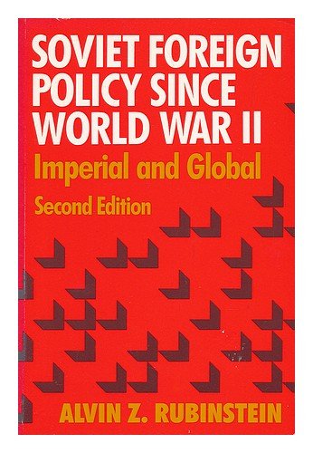 Beispielbild fr Soviet foreign policy since World War II: Imperial and global zum Verkauf von Wonder Book
