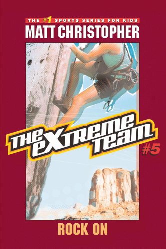 The Extreme Team #5: Rock On (9780316762649) by Christopher, Matt