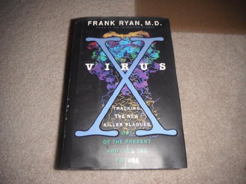 Beispielbild fr Virus X : Tracking the New Killer Plagues--Out of the Present and into the Future zum Verkauf von Better World Books