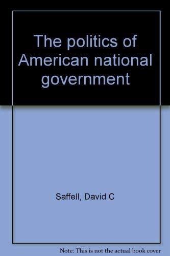 Imagen de archivo de The politics of American national government a la venta por HPB-Red