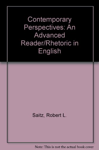 Imagen de archivo de Contemporary Perspectives: An Advanced Reader/Rhetoric in English a la venta por ThriftBooks-Dallas