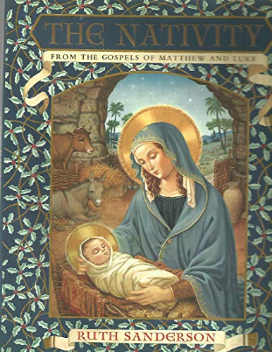Stock image for The Nativity: From the Gospels of Matthew and Luke for sale by Wonder Book