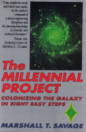 Beispielbild fr The Millennial Project: Colonizing The Galaxy In Eight Easy Steps zum Verkauf von BookEnds Bookstore & Curiosities