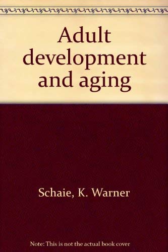 Stock image for Adult development and aging for sale by ThriftBooks-Atlanta