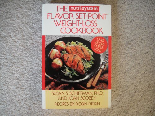 Stock image for The Nutri-System Flavor Set-Point Weight-Loss Cookbook for sale by Wonder Book