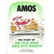 9780316774048: Amos:Story Of Old Dog & Couch: The Story of an Old Dog and His Couch