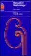Stock image for Manual of Nephrology (A Little, Brown spiral manual) for sale by HPB-Red
