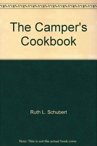 Beispielbild fr The Camper's Cookbook zum Verkauf von Wonder Book