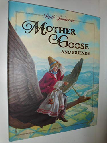 Mother Goose and Friends (9780316777186) by Sanderson, Ruth