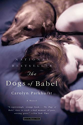 Stock image for THE DOGS OF BABEL : A Novel for sale by 100POCKETS