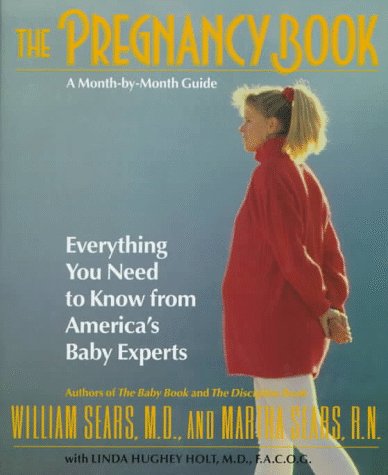 9780316779173: The Pregnancy Book: A Month-By-Month Guide