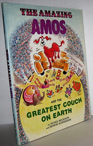 Imagen de archivo de The Amazing Amos and the Greatest Couch on Earth a la venta por Better World Books