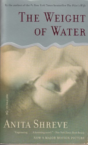Stock image for The Weight of Water for sale by Marvin Minkler Modern First Editions