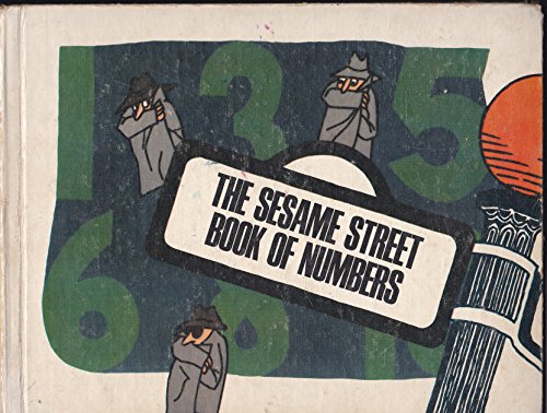 The Sesame Street Book of Numbers (9780316781572) by Feltser, Eleanor B; Charles I. Miller; James J. Harvin