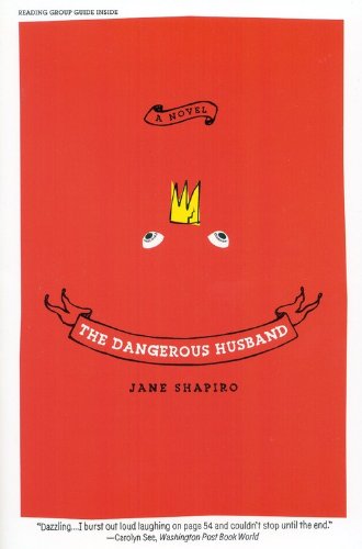 The Dangerous Husband: A Novel