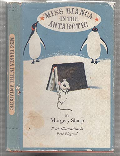 Miss Bianca in the Antarctic (9780316782944) by Sharp, Margery