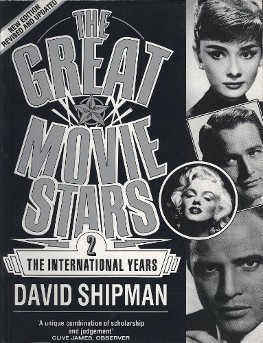 Beispielbild fr Great Movie Stars Vol. II : The International Years zum Verkauf von Better World Books