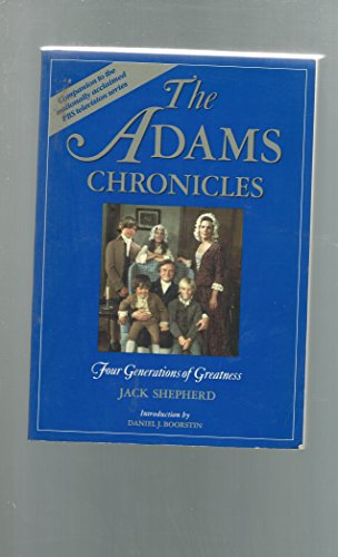 Imagen de archivo de The Adams Chronicles: Four Generations of Greatness a la venta por SecondSale