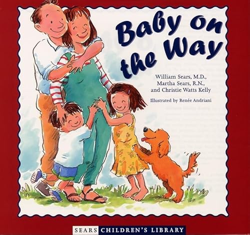 Beispielbild fr Baby on the Way (Sears Children Library) zum Verkauf von SecondSale