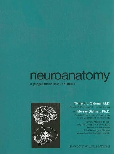 Stock image for Neuroanatomy: A Programmed Text, Vol. 1 for sale by Ergodebooks