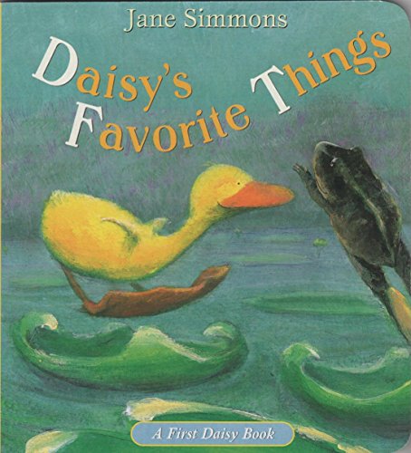 9780316794749: Daisy's favorite things (First Daisy book)