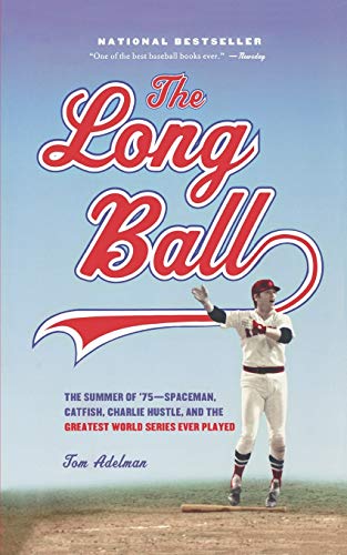 Stock image for The Long Ball : The Summer of '75 -- Spaceman, Catfish, Charlie Hustle, and the Greatest World Series Ever Played for sale by Better World Books