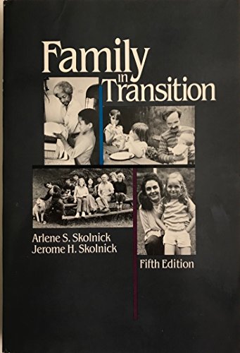9780316797412: Family in transition : rethinking marriage sexuality child rearing and family organization