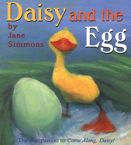 Beispielbild fr Daisy and the Egg zum Verkauf von Better World Books