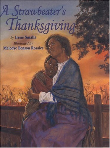 Beispielbild fr A Strawbeater's Thanksgiving zum Verkauf von Better World Books