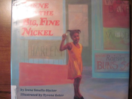 Stock image for Irene and the Big, Fine Nickel for sale by Hawking Books