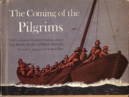 Coming of the Pilgrims (9780316800464) by E. Brooks Smith; Robert Meredith
