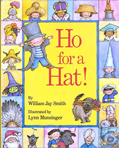 Beispielbild fr Ho for a Hat! zum Verkauf von Wonder Book