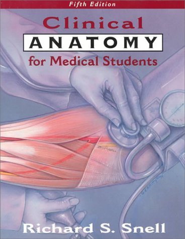 9780316801355: Clinical Anatomy for Medical Students