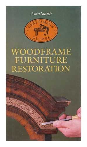 Stock image for Woodframe Furniture Restoration for sale by Better World Books