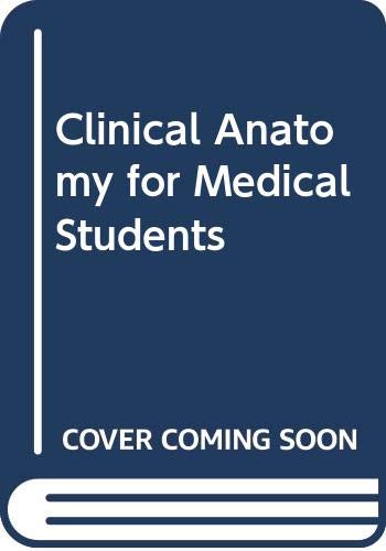 Stock image for Clinical Anatomy for Medical Students for sale by Better World Books