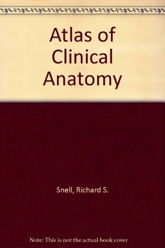 Beispielbild fr Atlas of Clinical Anatomy zum Verkauf von Better World Books