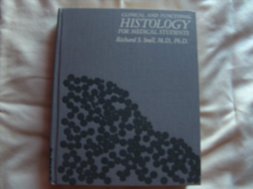 Stock image for Clinical and Functional Histology for Medical Students for sale by HPB-Red