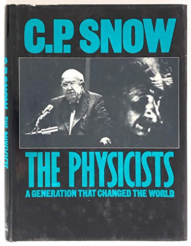 The Physicists (9780316802215) by C. P. Snow