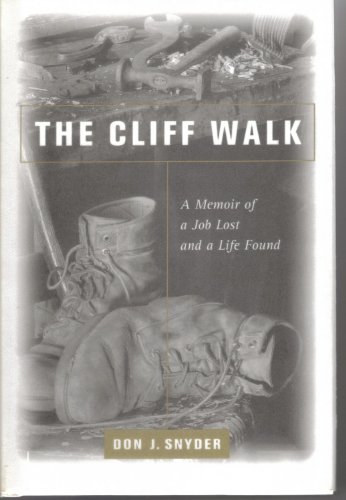 Imagen de archivo de The Cliff Walk: A Memoir of a Job Lost and a Life Found a la venta por More Than Words
