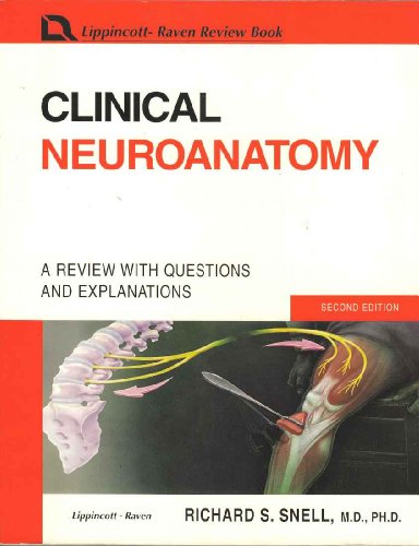 Stock image for Clinical Neuroanatomy: A Review With Questions and Explanations for sale by HPB-Red