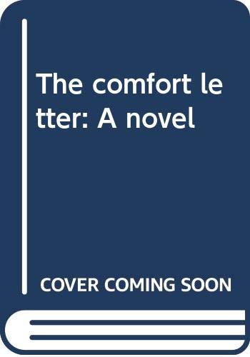 Imagen de archivo de The comfort letter: A novel a la venta por Wonder Book