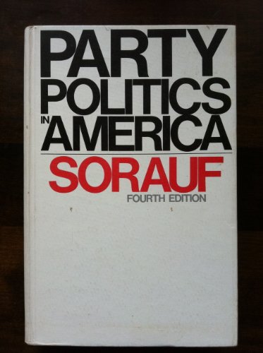 Stock image for Party Politics in America for sale by Better World Books: West