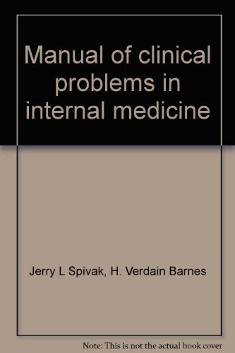 Beispielbild fr MANUAL OF CLINICAL PROBLEMS IN INTERNAL MEDICINE zum Verkauf von Neil Shillington: Bookdealer/Booksearch