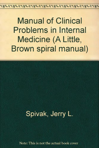 Beispielbild fr Manual of Clinical Problems in Internal Medicine: With Annotated Key References zum Verkauf von BOOK'EM, LLC