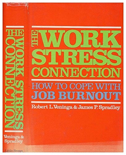 Beispielbild fr The Work-Stress Connection : How to Cope with Job Burnout zum Verkauf von Better World Books