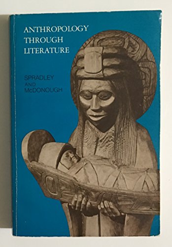 Beispielbild fr Anthropology Through Literature : Cross-Cultural Perspectives zum Verkauf von HPB-Movies